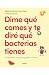 Dime qué comes y te diré qué bacterias tienes by Blanca García-Orea Haro