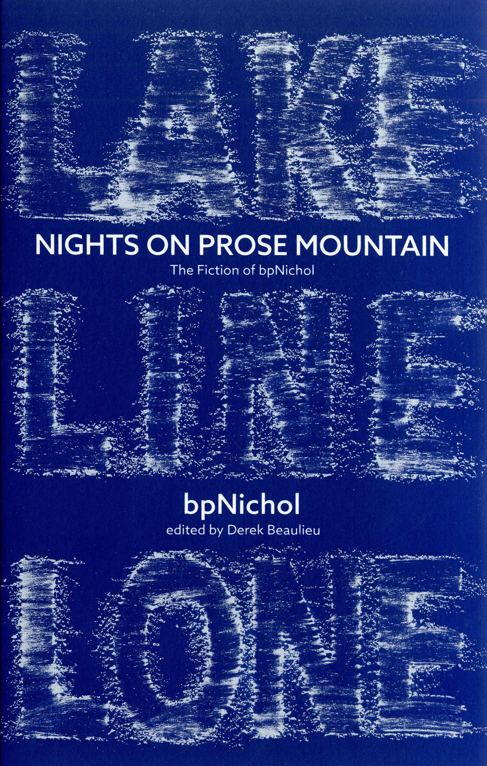 Nights on Prose Mountain: The Fiction of bpNichol (Kindle Edition)