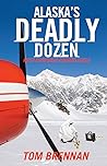 Alaska's Deadly Dozen