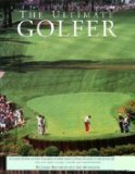 The Ultimate Golfer: A Complete Step-by-Step Teaching Course from Getting Started to Achieving Excellence (Hardcover)