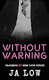 Without Warning by J.A. Low