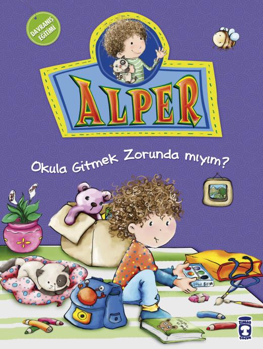 Alper - Okula Gitmek Zorunda mıyım? (Paperback)