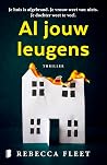 Al jouw leugens