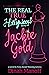 The Real True Hollywood Story of Jackie Gold