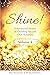 SHINE Volume 4: Inspiration...