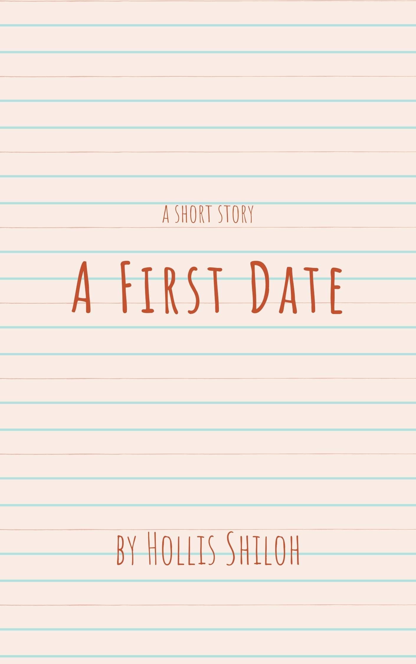 A First Date (Kindle Edition)