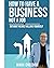 How To Have A Business Not ...