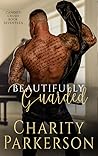 Beautifully Guarded