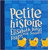Petite histoire by Élisabeth Duval