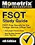 FSOT Study Guide: FSOT Prep Secrets, Full-Length Practice Exam, Step-by-Step Review Video Tutorials for the Foreign Service Officer Test: [4th Edition]