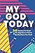 My God Today: 365 Devotions For People Who May Be A Lil' Ratchet (But God Knows Your Heart)