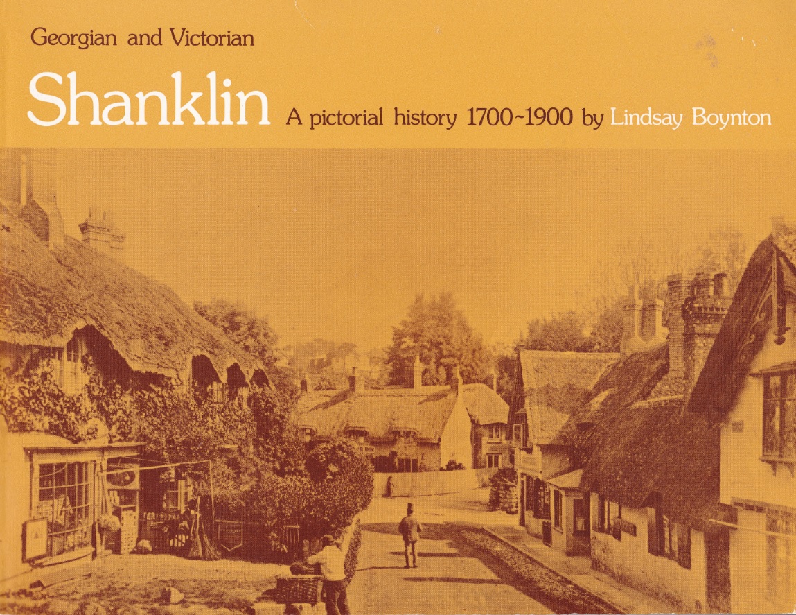 Georgian and Victorian Shanklin: A pictorial history 1700-1900: Part 1.