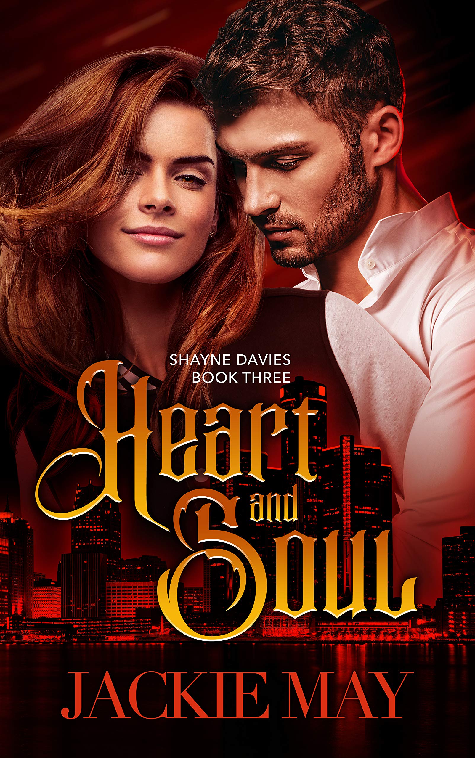 Heart and Soul (Shayne Davies, #3)