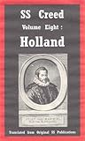 SS Creed Volume Eight: Holland