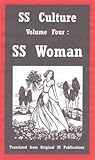 SS Culture Volume Four: Woman