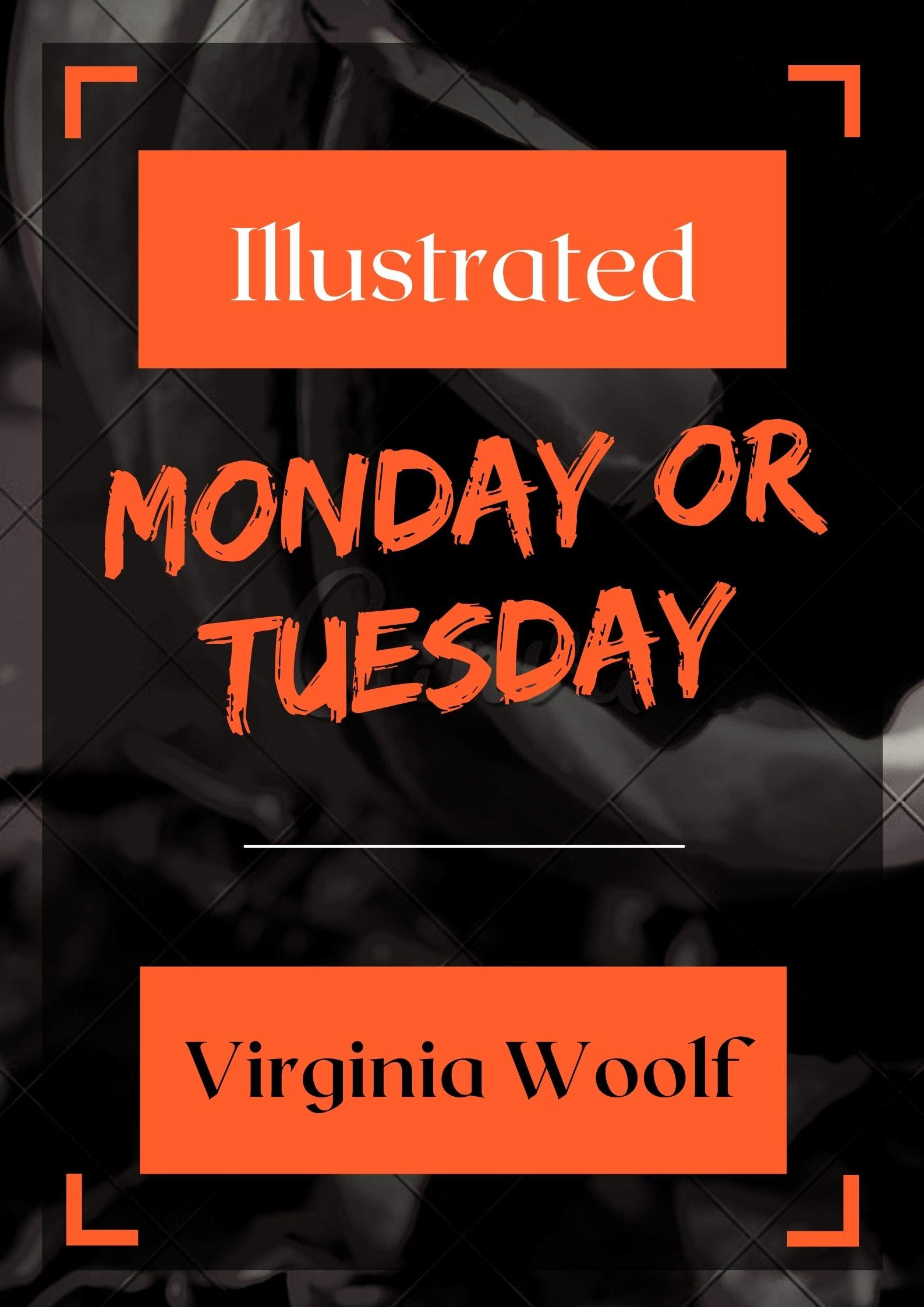 Monday or Tuesday Illustrated