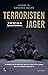 Terroristenjager. In het hart van de Speciale Eenheden by Lionel D.