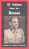 SS Culture Volume Ten: Heroes