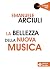 la bellezza della nuova musica by Emanuele Arciuli