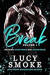 Break: Volume 1