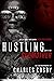 Hustling with the Godmother: My Life and Times with Griselda Blanco
