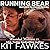 Running Bear (Wounded Warri...