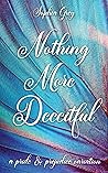 Nothing More Deceitful by Sophia Grey