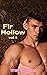 Fir Hollow, vol. 1