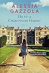 Un tè a Chaverton House by Alessia Gazzola