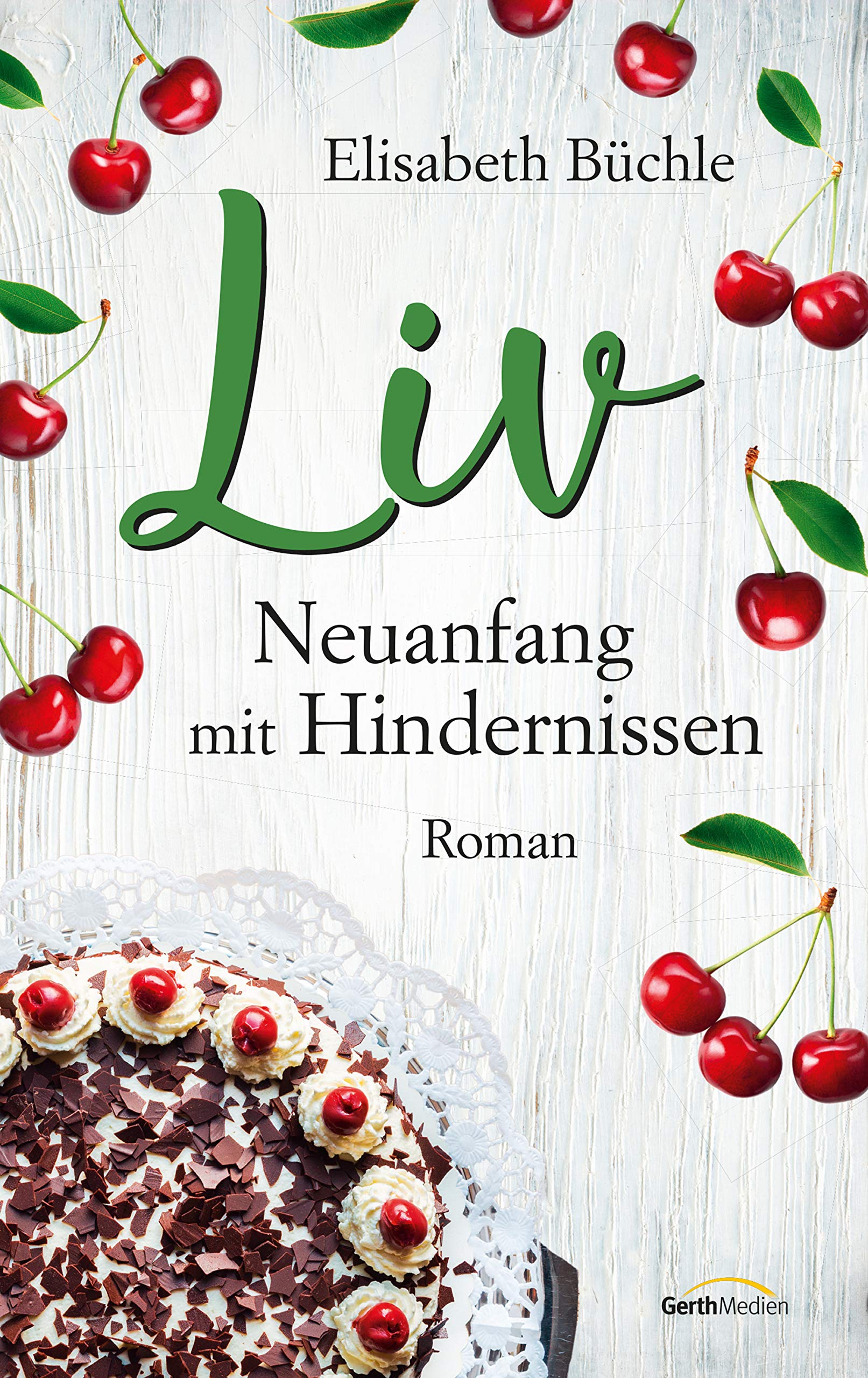 Liv - Neuanfang mit Hindernissen: Roman (German Edition)