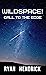 WildSpace! Call to the Edge