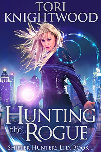Hunting the Rogue (Shifter Hunters Ltd., #1)
