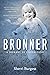 Bronner by Sherri Burgess Bronner by Sherri Burgess