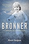Bronner: A Journe...