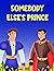 Story Of About Somebody Else's Prince | A Bedtime Story Pictu... by Ajay Morgan