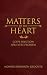 Matters of the Heart: God's...