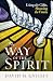 The Way of the Spirit: Usin...