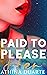 Paid to Please Her by Athina Duarte