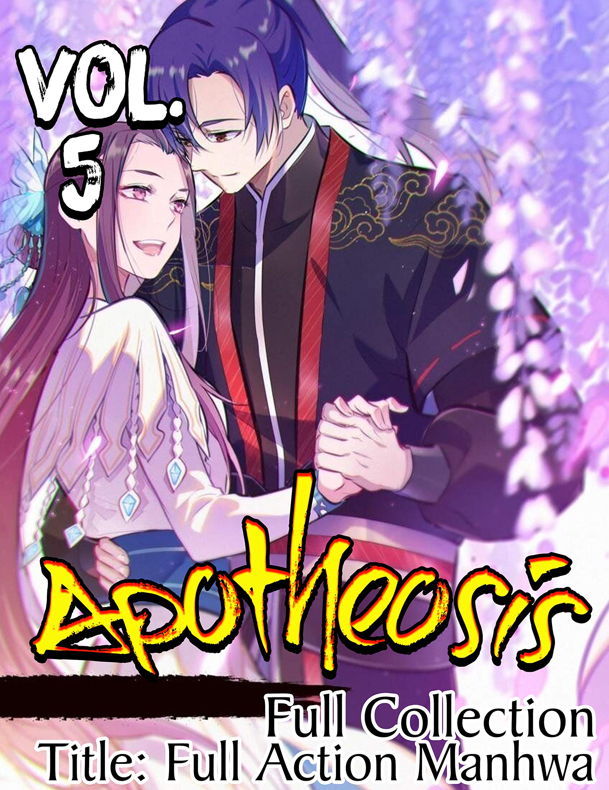 Full Action Manhua Apotheosis Full Collection: Full series Apotheosis Volume 5 (Kindle Edition)