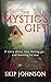 The Mystic's Gift: A story about loss, letting go . . . and learning to soar (The Mystic's Gift/Royce Holloway series)
