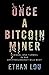 Once a Bitcoin Miner: Scand...