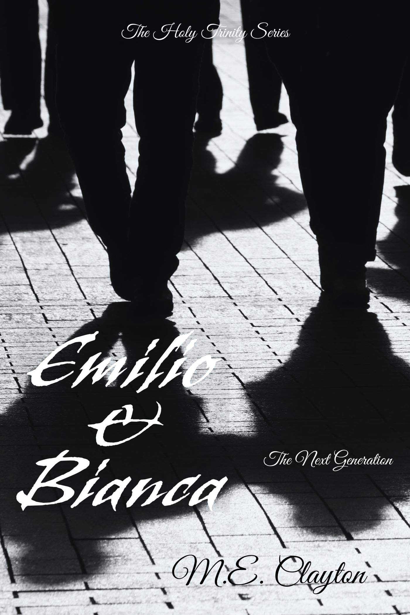 Emilio & Bianca (Holy Trinity Next Generation #3)