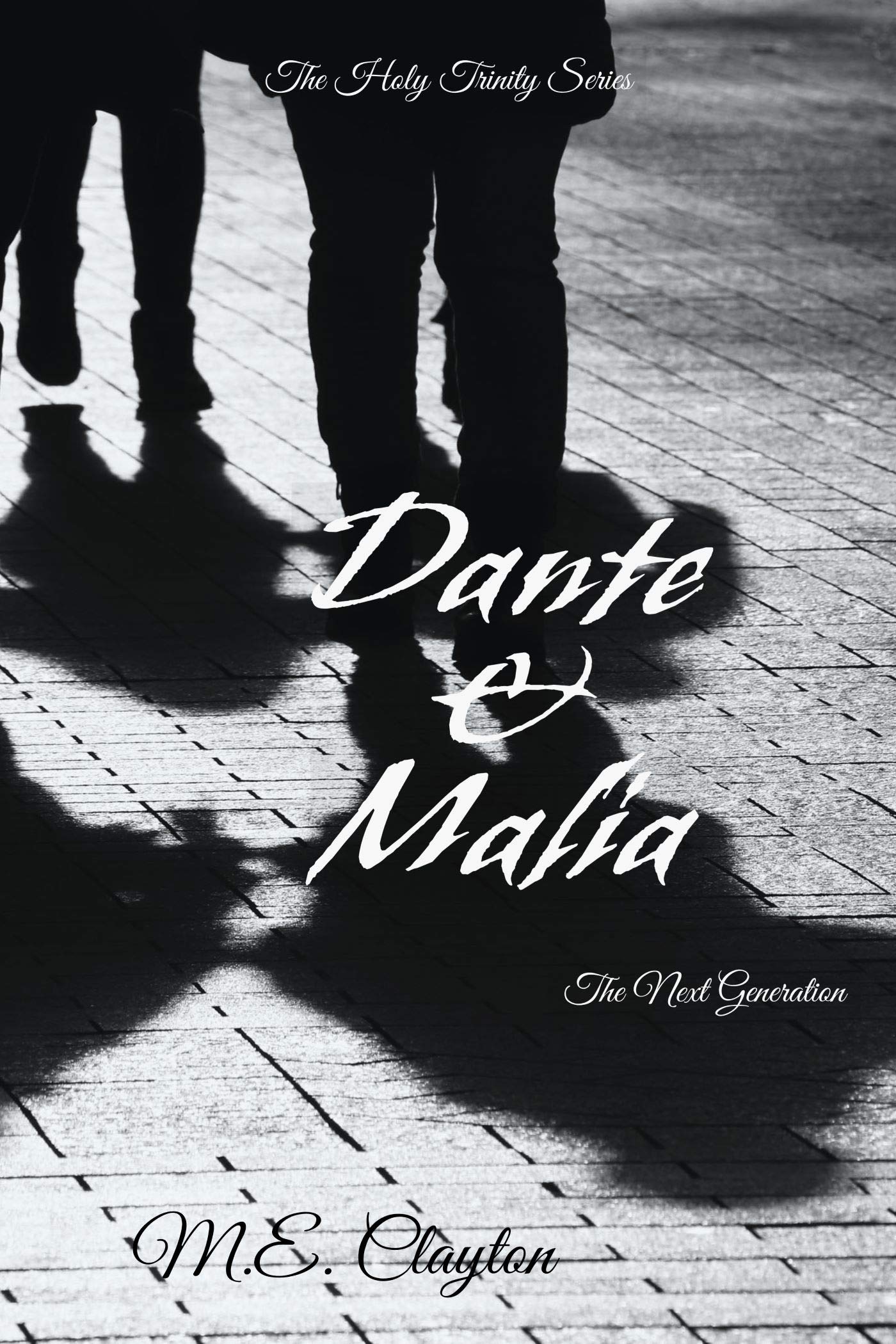 Dante & Malia (Holy Trinity Next Generation #5)