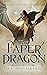 The Paper Dragon (The Chain...