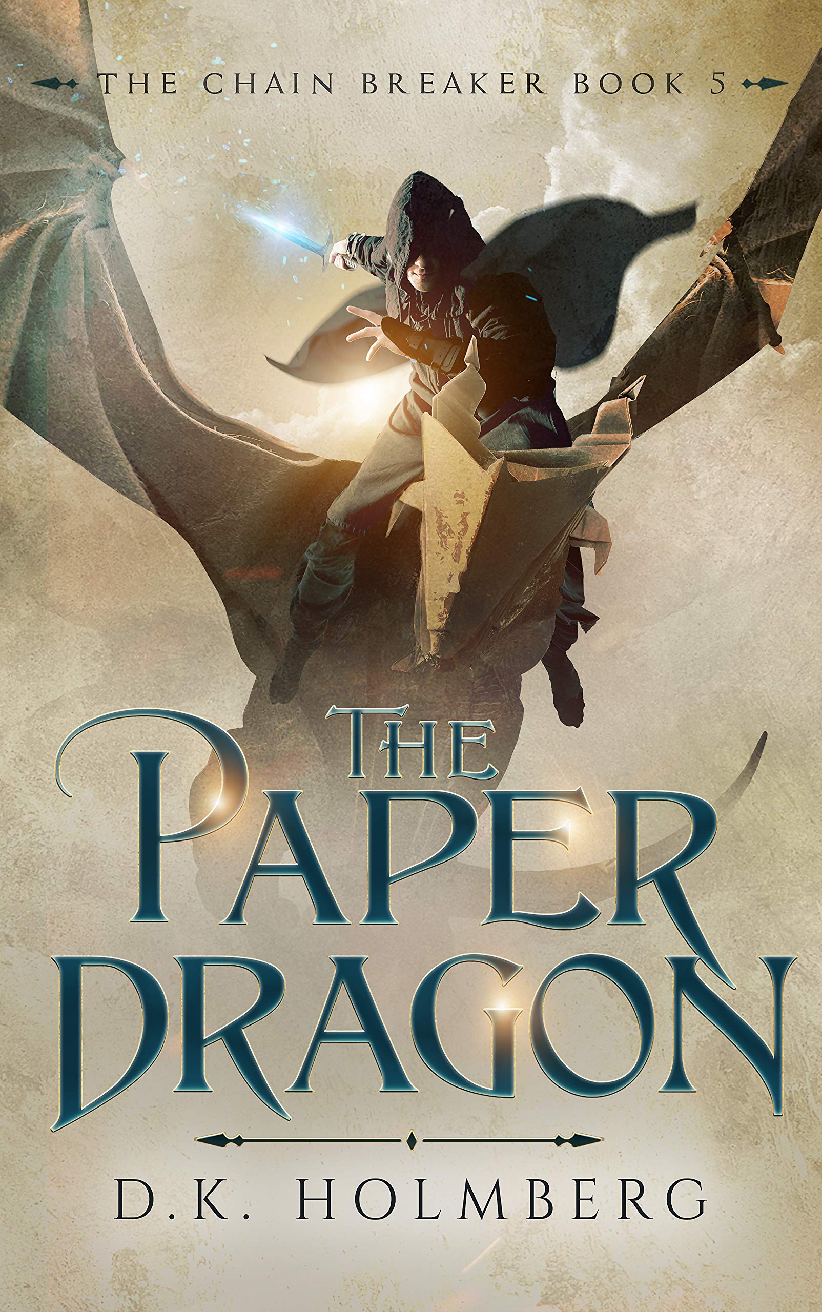 The Paper Dragon (The Chain Breaker, #5)