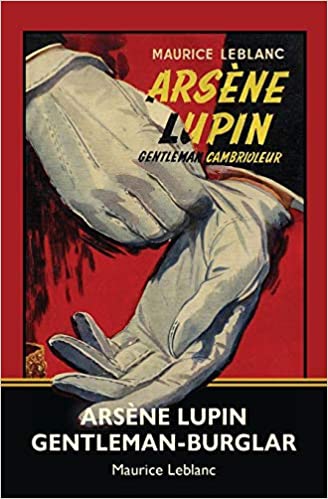 Arsène Lupin, Gentleman-Burglar