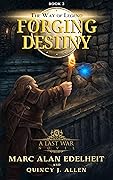 Forging Destiny