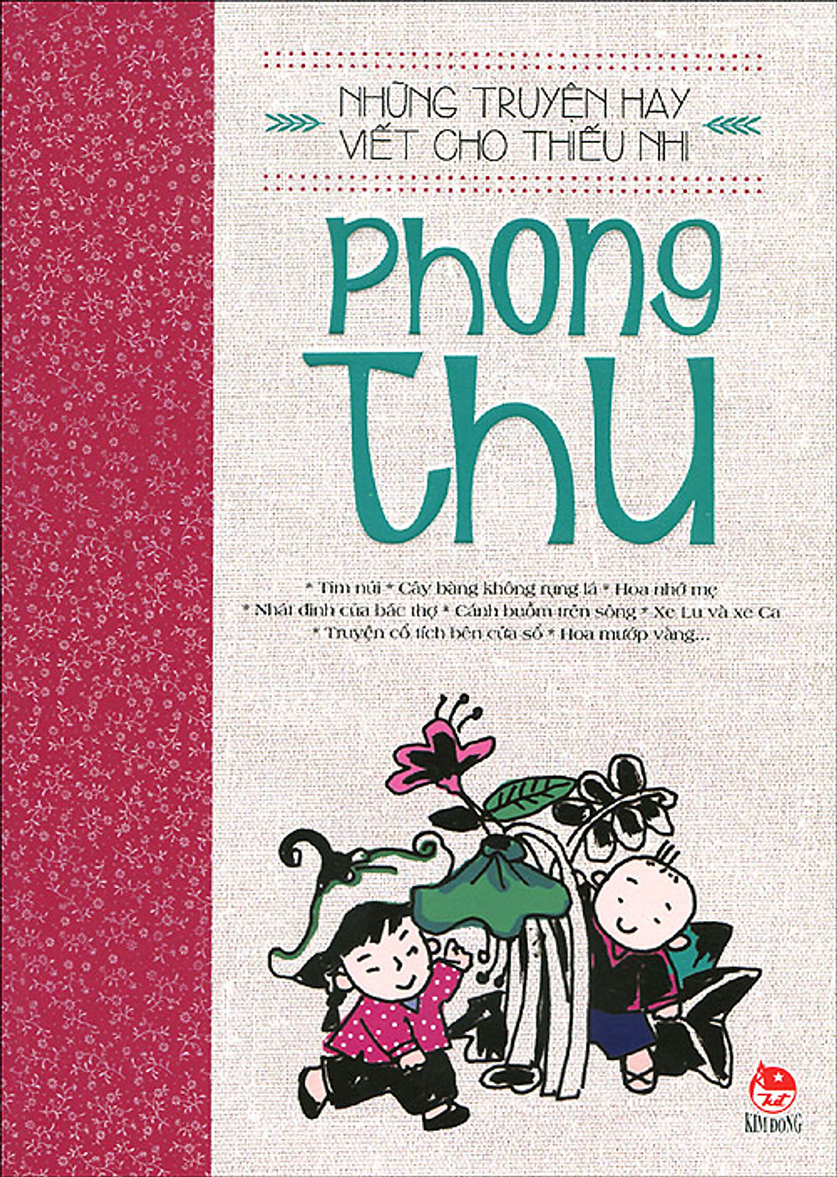 Những truyện hay viết cho thiếu nhi - Phong Thu