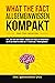 WHAT THE FACT - ALLGEMEINWISSEN KOMPAKT Vom „Wer weiß denn sowas?“ Dummie zum Small Talk Besserwisser durch das moderne Lexikon der 211 Fakten aus 21 ... Inkl. spannendem Quiz by Nhi Thy Nguyen
