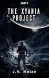The Xyania Project by J.V. Nolan